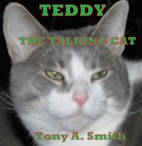 img_0424-teddy-the-talking-cat-tony-a-smith-final-final-green-last Tony Smith