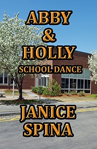 Abby &amp; Holly School Dance