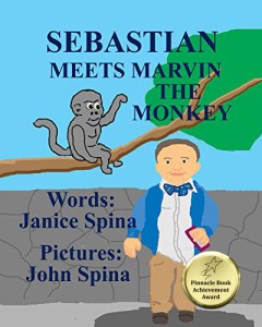 Sebastian Meets Marvin the Monkey SEBASTIAN MEETS MARVIN THE MONKEY