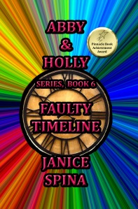 Abby & Holly Series Book 6: Faulty Timeline